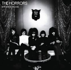 The Horrors : Strange House